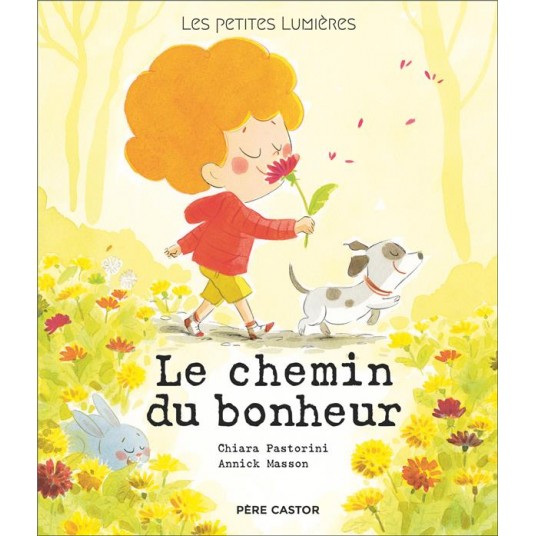 LES PETITES LUMIERES - LE CHEMIN DU BONHEUR