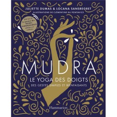 MUDRA - LE YOGA DES DOIGTS