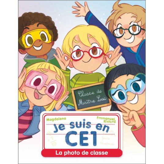JE SUIS EN CE1 - T03 - LA PHOTO DE CLASSE