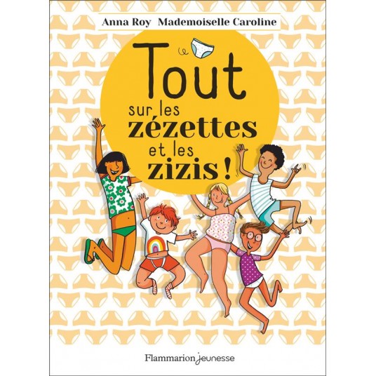 TOUT SUR LES ZEZETTES ET LES ZIZIS