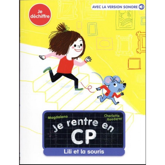 JE RENTRE EN CP - T02 - LILI ET LA SOURIS