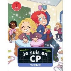 JE SUIS EN CP - T37 - MUSIQUE ! - NIVEAU 3