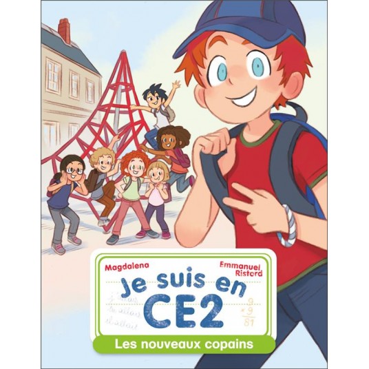 JE SUIS EN CE2 - T01 - LES NOUVEAUX COPAINS