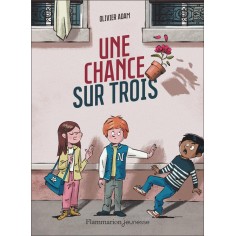 UNE CHANCE SUR TROIS UNE CHANCE SUR TROIS