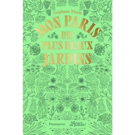 MON PARIS DES PLUS BEAUX JARDINS