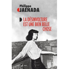 LA DESINVOLTURE EST UNE BIEN BELLE CHOSE