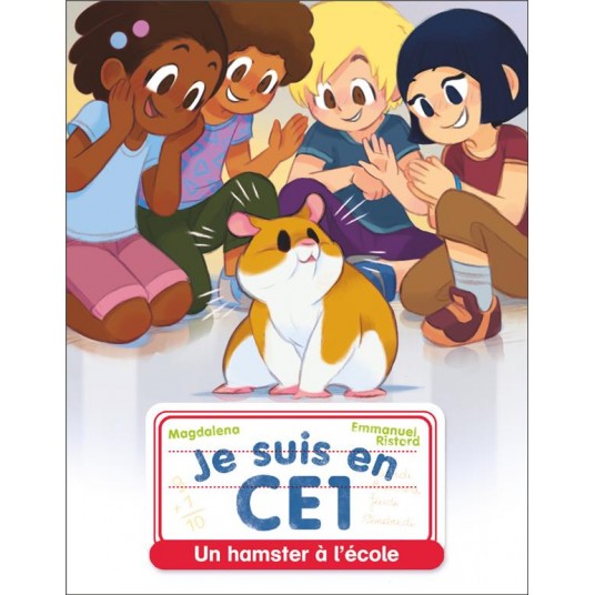 JE SUIS EN CE1 - T24 - UN HAMSTER A L'ECOLE