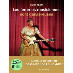 LES FEMMES MUSICIENNES SONT DANGEREUSES