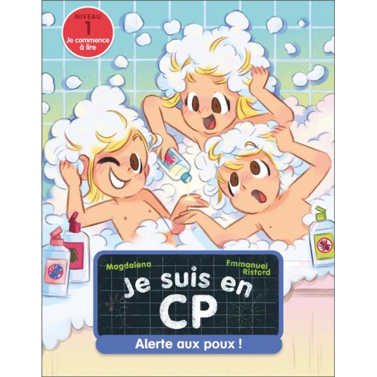 JE SUIS EN CP - T14 - ALERTE AUX POUX ! - NIVEAU 1