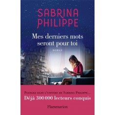 MES DERNIERS MOTS SERONT POUR TOI