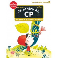 JE RENTRE EN CP - T24 - JACQUES ET LE HARICOT MAGIQUE