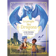 LE PEUPLE DES DRAGONS - VOL01 - LA FORTERESSE LE PEUPLE DES DRAGONS - VOL01 - LA FORTERESSE