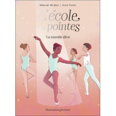 L'ECOLE DES POINTES - T01 - LA NOUVELLE ELEVE