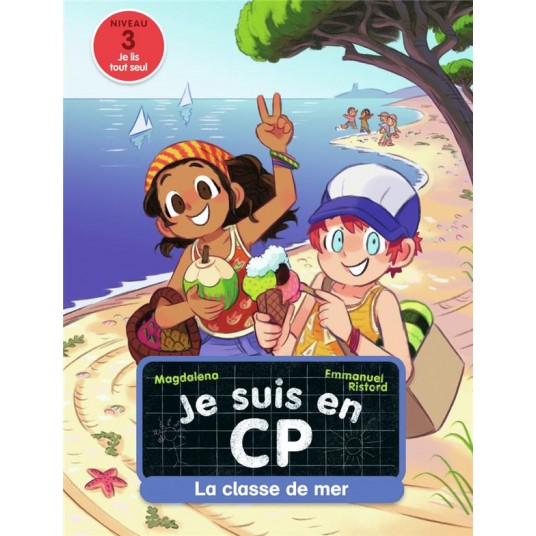 JE SUIS EN CP - T09 - LA CLASSE DE MER - NIVEAU 3