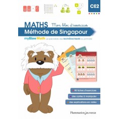 MYBLEE MATH - MON BLOC D'EXERCICES CE2 - PEDAGOGIE DE SINGAPOUR