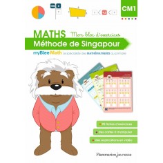 MYBLEE MATH - MON BLOC D'EXERCICES CM1 - PEDAGOGIE DE SINGAPOUR
