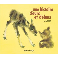 UNE HISTOIRE D'OURS ET D'ELANS