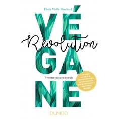REVOLUTION VEGANE - INVENTER UN AUTRE MONDE