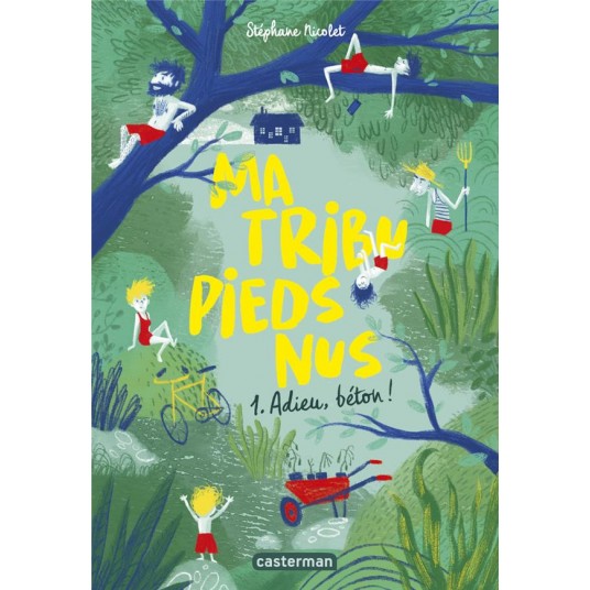 MA TRIBU PIEDS NUS - VOL01 - ADIEU, BETON