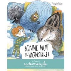 CASTERMINOUCHE - BONNE NUIT LES MONSTRES ! - PETITS ALBUMS SOUPLES