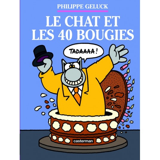 LE CHAT - T24 - LE CHAT ET LES 40 BOUGIES