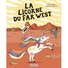 LA LICORNE DU FAR WEST