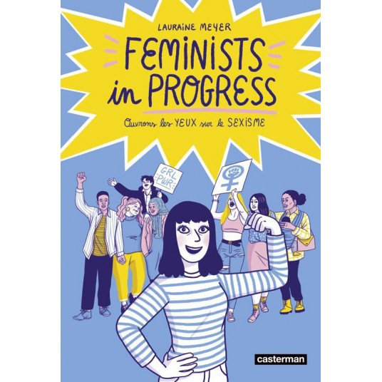 FEMINISTS IN PROGRESS - OUVRONS LES YEUX SUR LE SEXISME