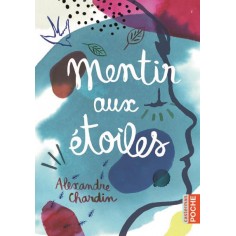 MENTIR AUX ETOILES MENTIR AUX ETOILES