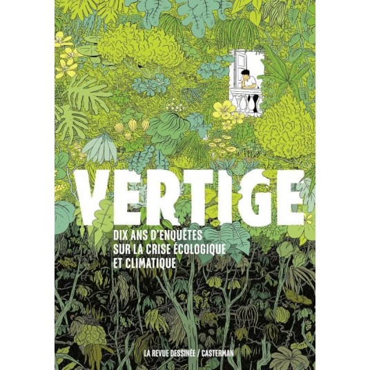 VERTIGE - DIX ANS D'ENQUETE SUR LA CRISE ECOLOGIQUE ET CLIMATIQUE-EDITION AUGMENTEE