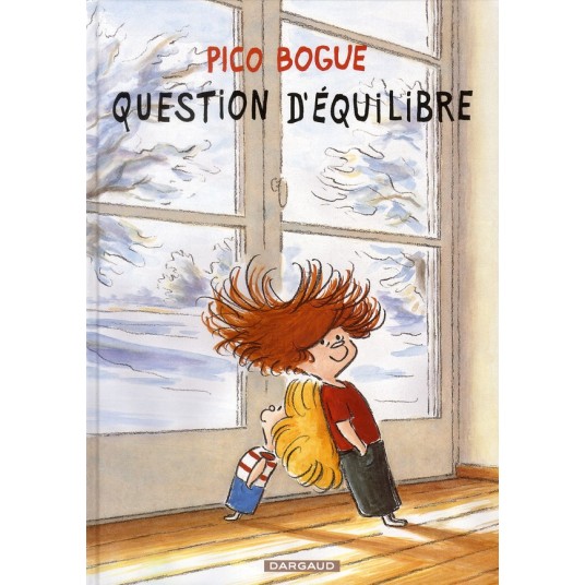 PICO BOGUE - TOME 3 - QUESTION D'EQUILIBRE