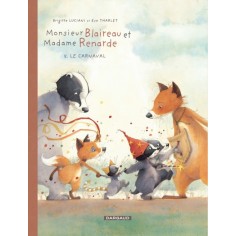 MONSIEUR BLAIREAU ET MADAME RENARDE - TOME 5 - LE CARNAVAL