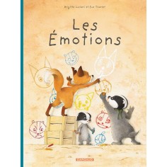 LA FAMILLE BLAIREAU-RENARDE PRÉSENTE... - TOME 1 - LES ÉMOTIONS