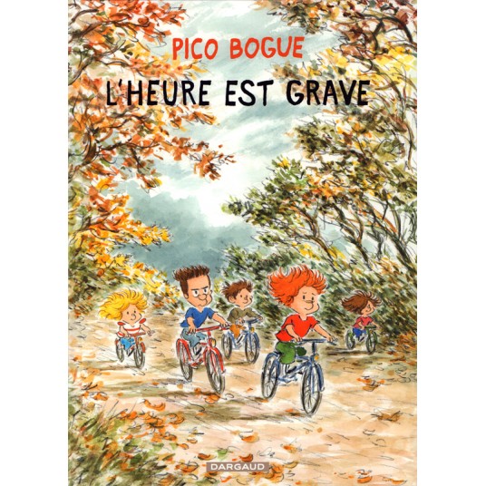 PICO BOGUE - T11 - L'HEURE EST GRAVE