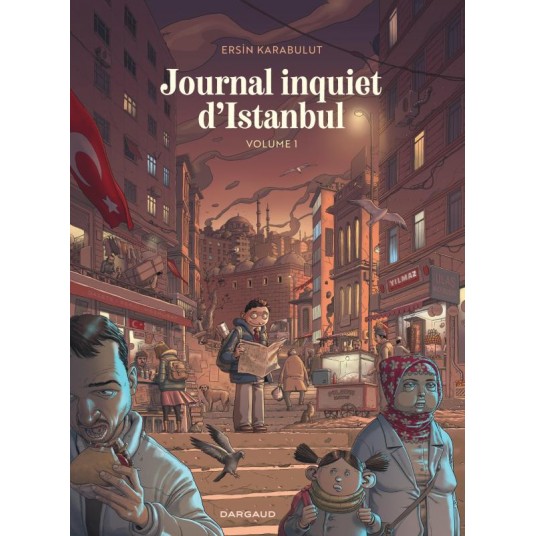 JOURNAL INQUIET D'ISTANBUL - TOME 1
