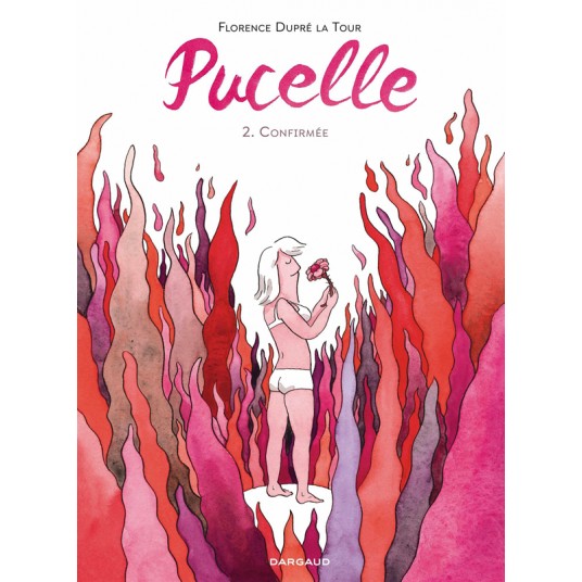 PUCELLE - TOME 2 - CONFIRMEE