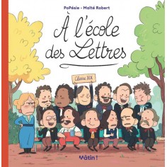 A L'ECOLE DES LETTRES - TOME 1 - A L'ECOLE DES LETTRES