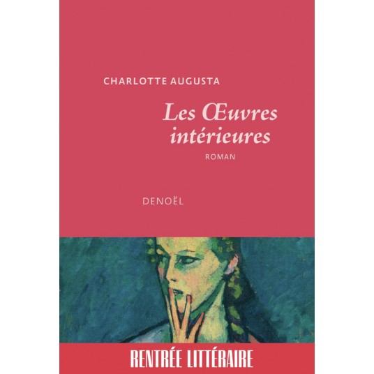 LES OEUVRES INTERIEURES