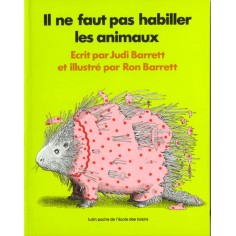 IL NE FAUT PAS HABILLER LES ANIMAUX