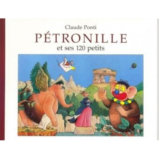 PETRONILLE ET SES 120 PETITS