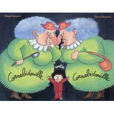 CORNEBIDOUILLE - T03 - CORNEBIDOUILLE CONTRE CORNEBIDOUILLE