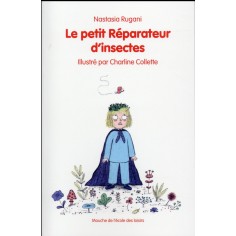 LE PETIT REPARATEUR D'INSECTES