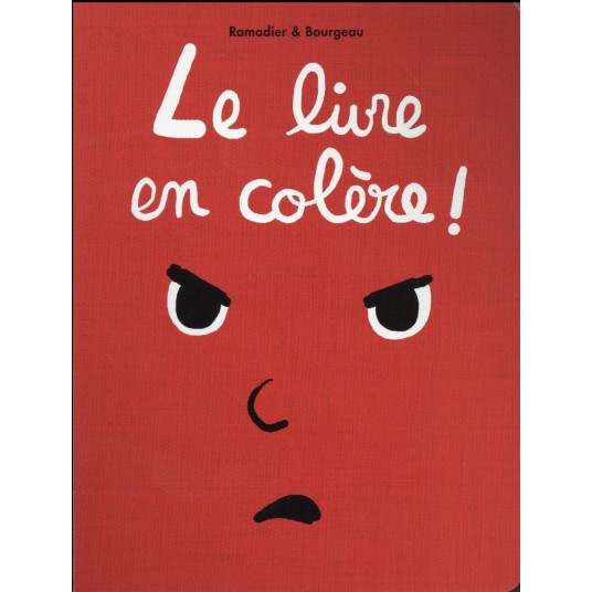 LE LIVRE - T02 - LE LIVRE EN COLERE