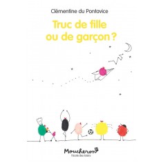 TRUC DE FILLE OU DE GARCON ?