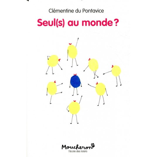 SEUL(S) AU MONDE ?