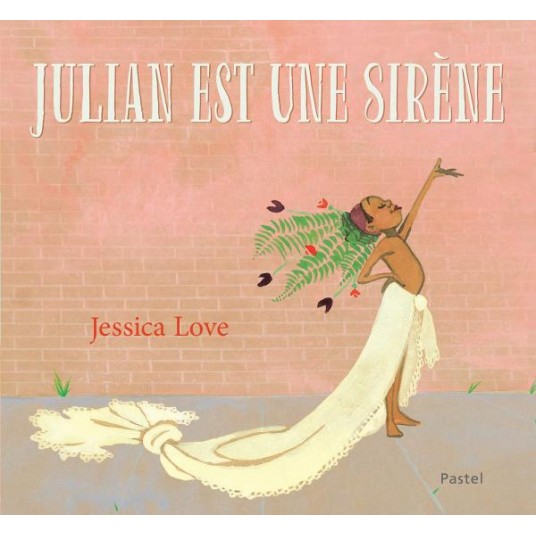 JULIAN EST UNE SIRENE