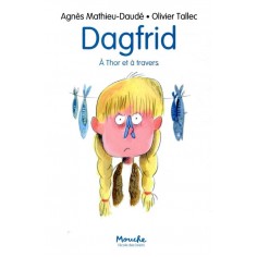 DAGFRID: A THOR ET A TRAVERS
