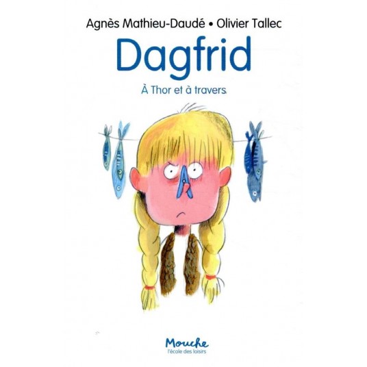 DAGFRID: A THOR ET A TRAVERS