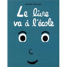 LE LIVRE - T06 - LE LIVRE VA A L'ECOLE
