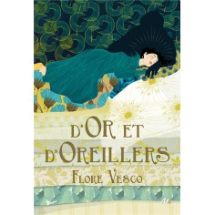 D'OR ET D'OREILLERS