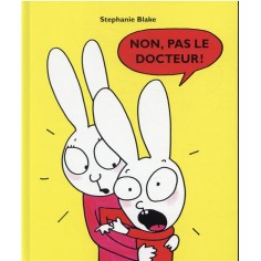 NON, PAS LE DOCTEUR !